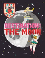 Űrállomás Akadémia: A Hold - Space Station Academy: Destination The Moon