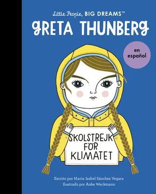 Greta Thunberg (spanyol kiadás) - Greta Thunberg (Spanish Edition)