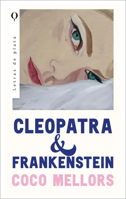 Kleopátra és Frankenstein - Cleopatra Y Frankenstein