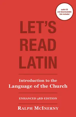 Olvassunk latinul: Bevezetés az egyház nyelvébe [CD-vel] - Let's Read Latin: Introduction to the Language of the Church [With CD]