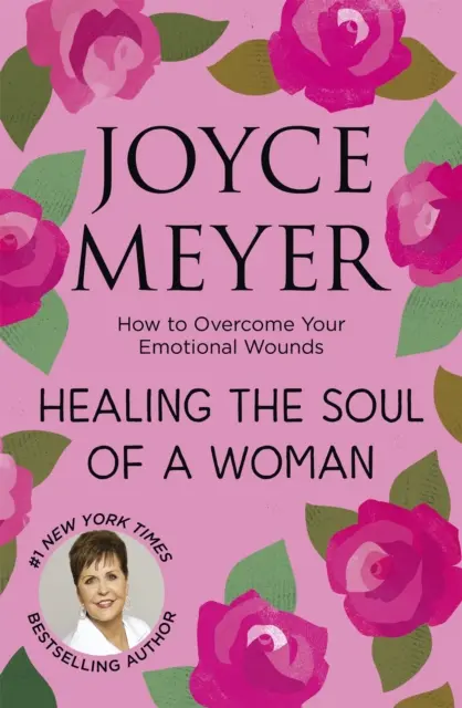 A nő lelkének gyógyítása - Hogyan győzd le érzelmi sebeidet - Healing the Soul of a Woman - How to overcome your emotional wounds