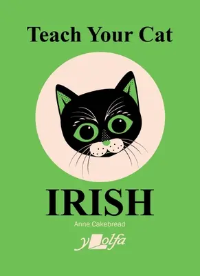 Tanítsd meg a macskádat írül - Teach Your Cat Irish