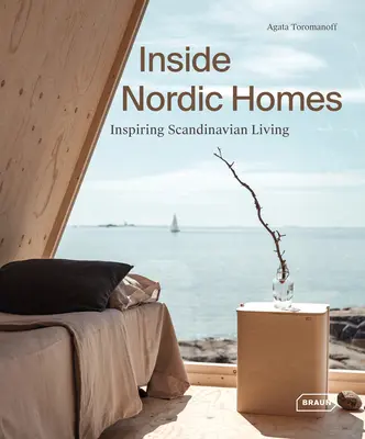 Az északi otthonok belseje: Inspiráló skandináv életmód - Inside Nordic Homes: Inspiring Scandinavian Living