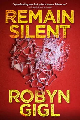 Maradj csendben: Egy elismert szerző borzongató jogi thrillere - Remain Silent: A Chilling Legal Thriller from an Acclaimed Author