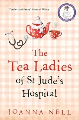 A Szent Júdás Kórház teahölgyei - The Tea Ladies of St Jude's Hospital