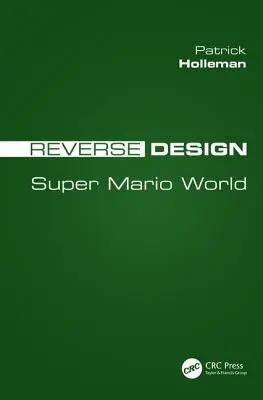 Fordított tervezés: Super Mario World - Reverse Design: Super Mario World