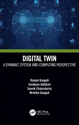 Digitális iker: Dinamikus rendszer és számítástechnikai perspektíva - Digital Twin: A Dynamic System and Computing Perspective