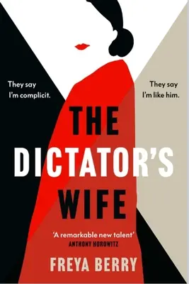 A diktátor felesége: A megtévesztés lebilincselő regénye: A BBC 2 Between the Covers Book Club Pick - The Dictator's Wife: A Gripping Novel of Deception: A BBC 2 Between the Covers Book Club Pick