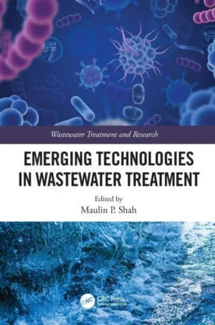 Új technológiák a szennyvízkezelésben - Emerging Technologies in Wastewater Treatment