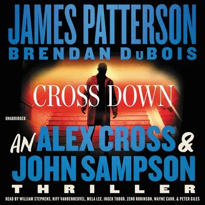 Cross Down: Egy Alex Cross és John Sampson thriller - Cross Down: An Alex Cross and John Sampson Thriller