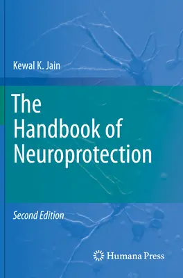 A neuroprotekció kézikönyve - The Handbook of Neuroprotection