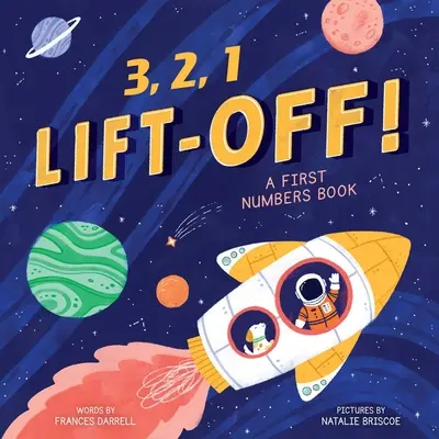 3,2,1 Felszállás! (Az első számok könyve) - 3,2,1 Liftoff! (a First Numbers Book)