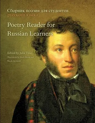 Költői olvasmány oroszul tanulóknak - Poetry Reader for Russian Learners