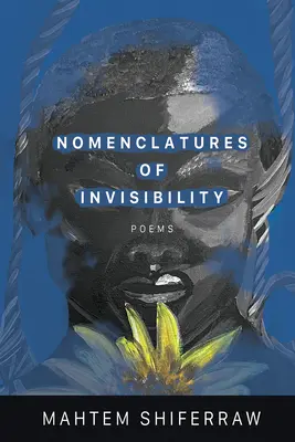 A láthatatlanság nómenklatúrái - Nomenclatures of Invisibility