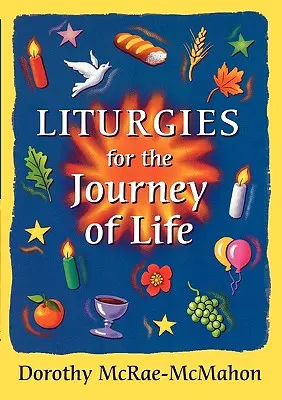 Liturgiák az életúthoz - Liturgies for the Journey of Life