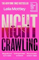 Nightcrawling - A 2022-es Booker-díj hosszúlistáján - a legfiatalabb Booker-jelölt. - Nightcrawling - Longlisted for the Booker Prize 2022 - the youngest ever Booker nominee