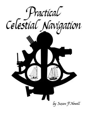Gyakorlati égi navigáció - Practical Celestial Navigation