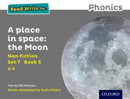 Read Write Inc. Phonics: Szürke készlet 7 Nem szépirodalom 5 Egy hely az űrben: A Hold - Read Write Inc. Phonics: Grey Set 7 Non-fiction 5 A Place in Space: The Moon