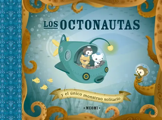 Octonautas Y El nico Monstruo Solitario, Los