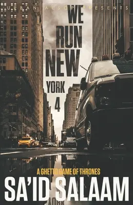 We Run New York 4: Hra o trůny v ghettu - We Run New York 4: A ghetto game of thrones