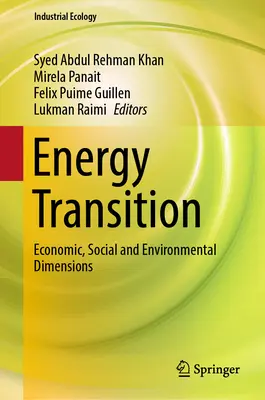 Energiaátalakítás: Gazdasági, társadalmi és környezeti dimenziók - Energy Transition: Economic, Social and Environmental Dimensions