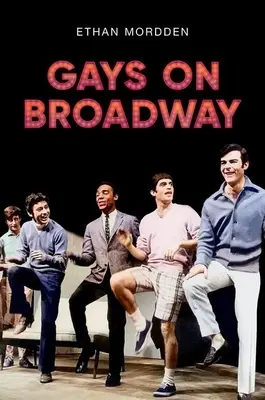 Melegek a Broadwayn - Gays on Broadway