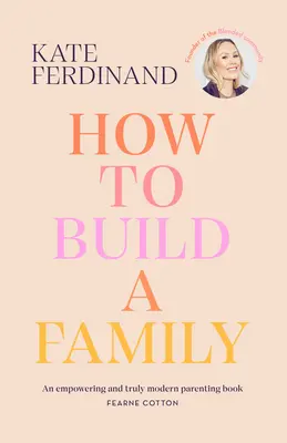 Hogyan építsünk családot - How to Build a Family