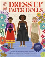 Met Dress Up papírbabák - 170 év felejthetetlen divatja a Metropolitan Museum of Art Jelmezintézetéből - Met Dress Up Paper Dolls - 170 years of Unforgettable Fashion from The Metropolitan Museum of Art's Costume Institute
