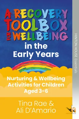 Recovery Toolbox for Early Years - Nurturing & Wellbeing Activities for Children Aged 3-6 éveseknek - Recovery Toolbox for Early Years - Nurturing & Wellbeing Activities for Children Aged 3-6