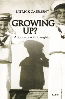 Felnőni? Egy utazás a nevetéssel - Growing Up?: A Journey with Laughter