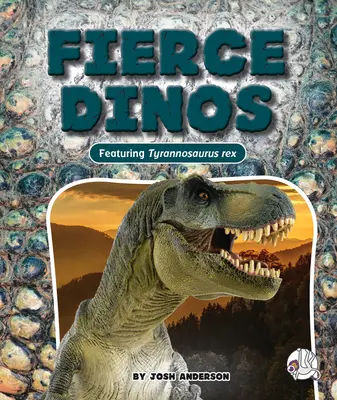 Vad dinoszauruszok - Fierce Dinos