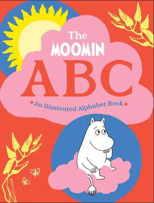 A mumin ABC: Egy illusztrált ábécéskönyv - The Moomin ABC: An Illustrated Alphabet Book