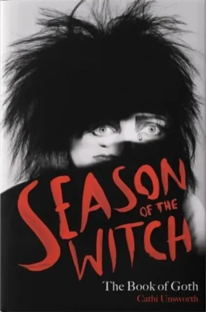 A boszorkány évszaka - A gótok könyve - Season of the Witch - The Book of Goth