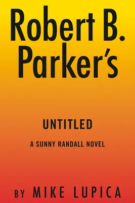 Robert B. Parker rossz befolyása - Robert B. Parker's Bad Influence