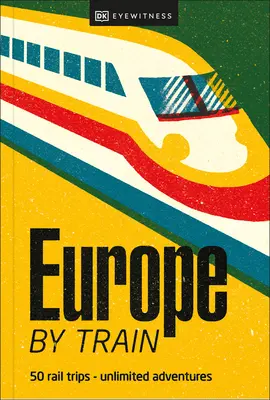 Európa vonattal - Europe by Train