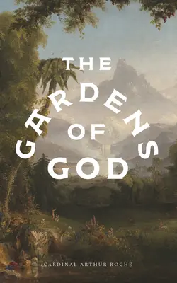 Isten kertjei - The Gardens of God