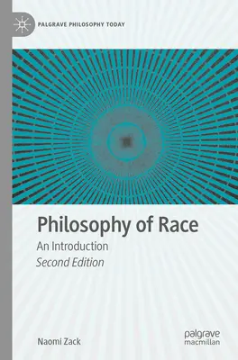 A fajfilozófia: bevezetés - Philosophy of Race: An Introduction