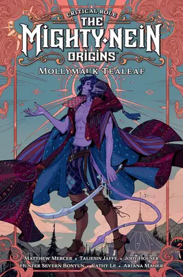 Critical Role: The Mighty Nein Origins - Mollymauk Tealeaf - Critical Role: The Mighty Nein Origins--Mollymauk Tealeaf