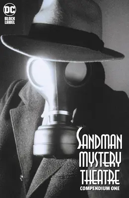 A Homokember rejtélyes színházi kompendiuma Első kötet - The Sandman Mystery Theatre Compendium One