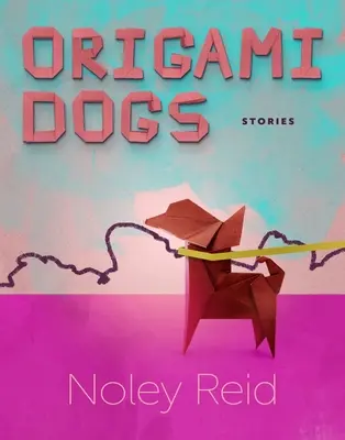 Origami kutyák: történetek - Origami Dogs: Stories