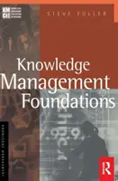 A tudásmenedzsment alapjai - Knowledge Management Foundations