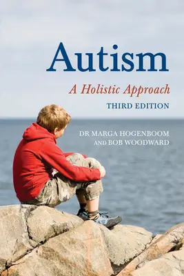 Autizmus - holisztikus megközelítés - Autism - A Holistic Approach