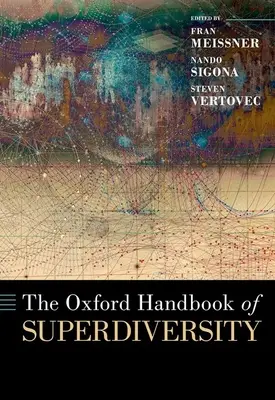 A szuperváltozatosság oxfordi kézikönyve - The Oxford Handbook of Superdiversity