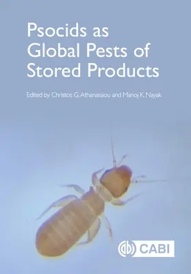 A Psocidák mint a tárolt termékek globális kártevői - Psocids as Global Pests of Stored Products