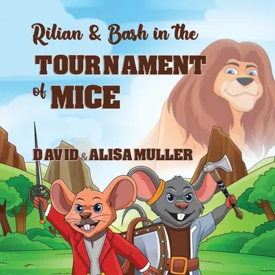 Rilian & Bash az egerek tornáján - Rilian & Bash in the Tournament of Mice