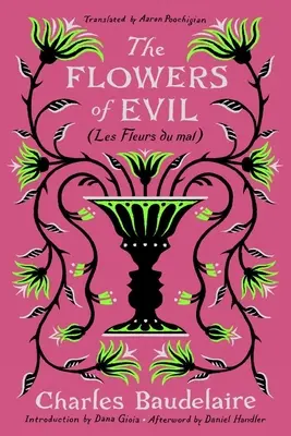 A gonosz virágai: (Les Fleurs Du Mal) - The Flowers of Evil: (Les Fleurs Du Mal)