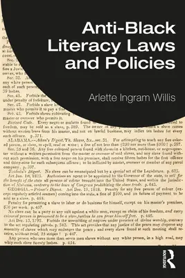 Feketeellenes írástudás törvények és politikák - Anti-Black Literacy Laws and Policies