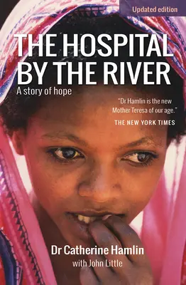 The Hospital by the River: A remény története - The Hospital by the River: A Story of Hope