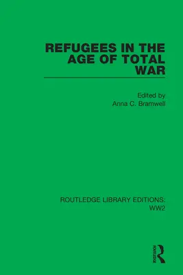 Menekültek a totális háború korában - Refugees in the Age of Total War