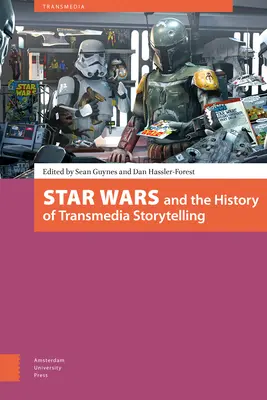 A Star Wars és a transzmediális történetmesélés története - Star Wars and the History of Transmedia Storytelling